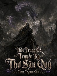 thời trung cổ truyền kỳ thợ săn quỷ