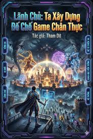 lãnh chủ: ta xây dựng đế chế game chân thực