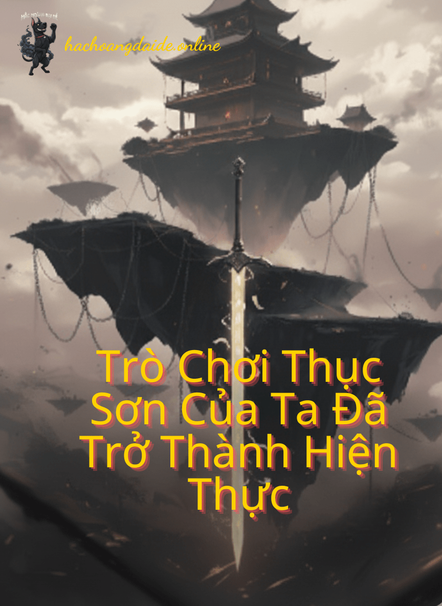 trò chơi thục sơn của ta đã trở thành hiện thực