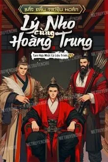 bắt đầu triệu hoán lý nho cùng hoàng trung (c)