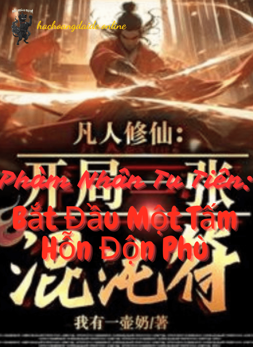 phàm nhân tu tiên: bắt đầu một tấm hỗn độn phù