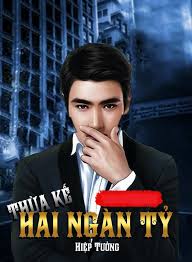 Thừa Kế Hai Nghàn Tỷ