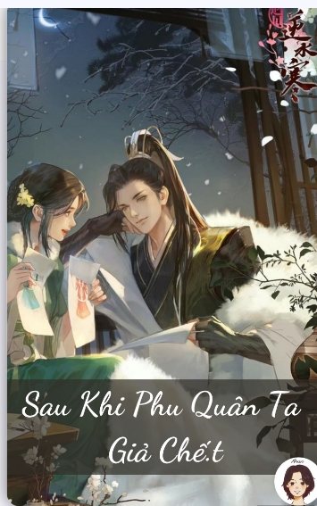 sau khi phu quân ta giả chế.t